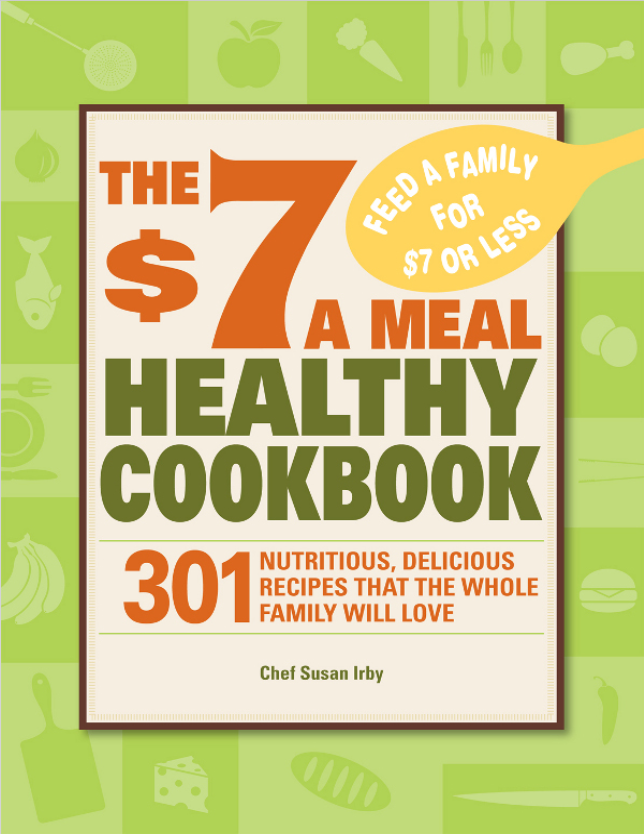 Book cover of The 7 a Meal Healthy Cookbook by Susan Irby Book cover of The 7 a Meal Healthy Cookbook by Susan Irby